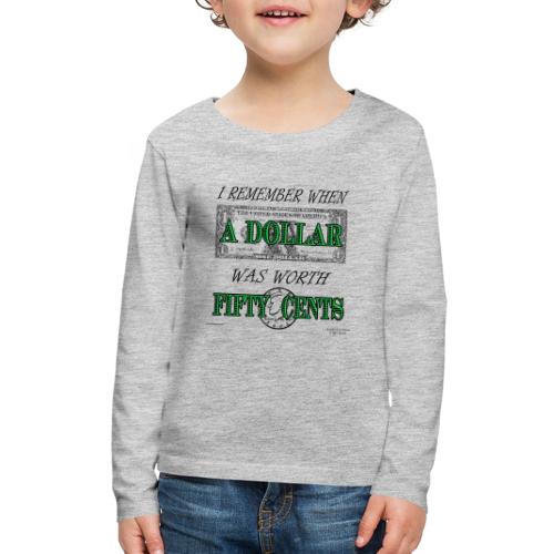 Dollar Front/Back (Light Backgrounds) - Kids' Premium Long Sleeve T-Shirt
