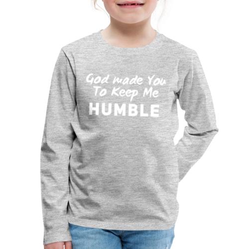 Christian humility (white) - Kids' Premium Long Sleeve T-Shirt
