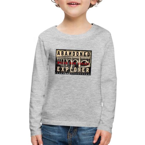 Abandoned Explorer - Kids' Premium Long Sleeve T-Shirt