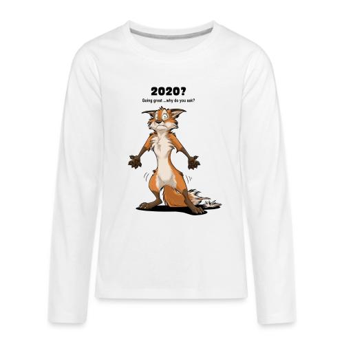 2020? Going great... (for bright backgrounds) - Kids' Premium Long Sleeve T-Shirt