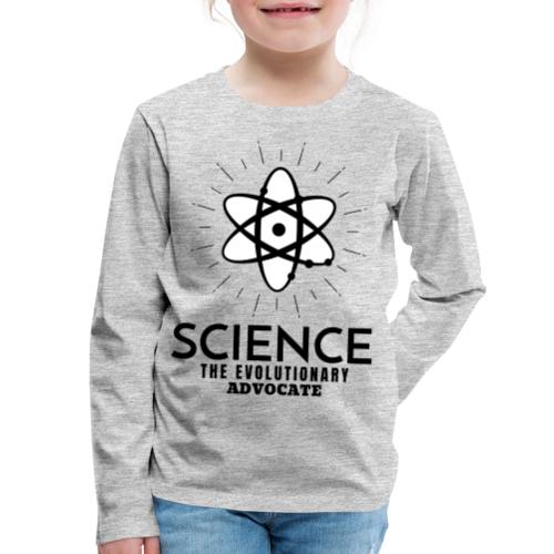 Science The Evolutionary Advocate - Kids' Premium Long Sleeve T-Shirt