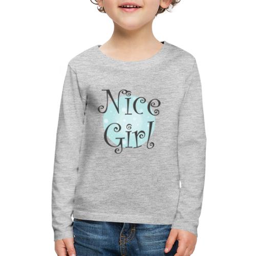 Nice Girl - Kids' Premium Long Sleeve T-Shirt
