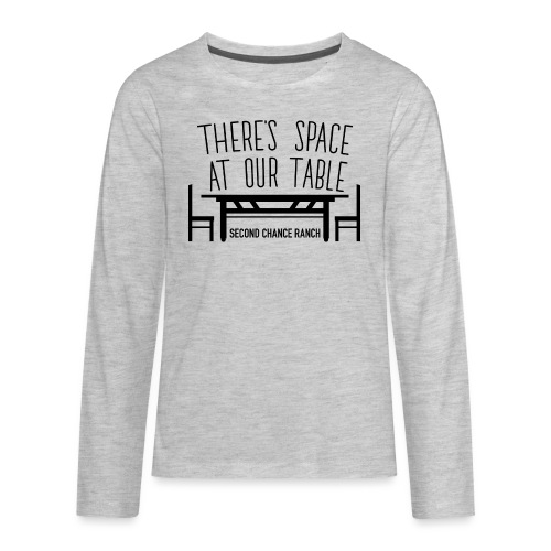 There's space at our table. - Kids' Premium Long Sleeve T-Shirt