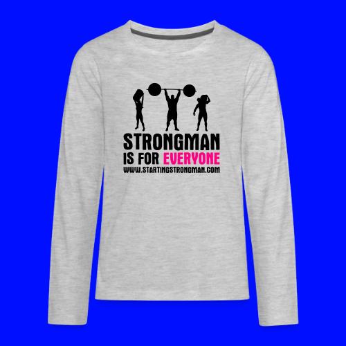 strongman is for everyone - Kids' Premium Long Sleeve T-Shirt
