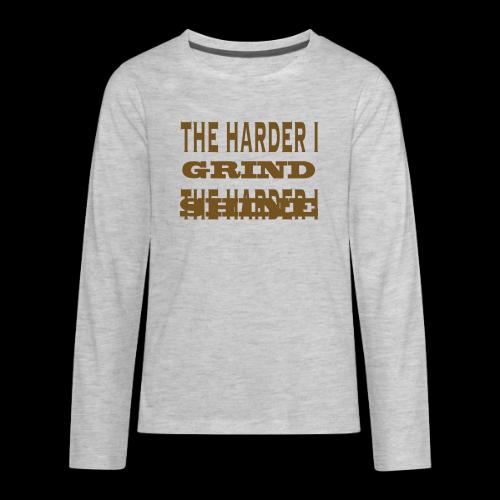 GRIND HARD - Kids' Premium Long Sleeve T-Shirt
