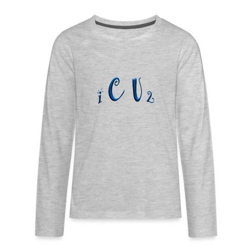 I C U 2 - quote - Kids' Premium Long Sleeve T-Shirt