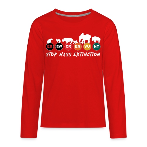 Stop mass extinction ! - Kids' Premium Long Sleeve T-Shirt