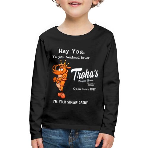 Shrimp Daddy T - Kids' Premium Long Sleeve T-Shirt