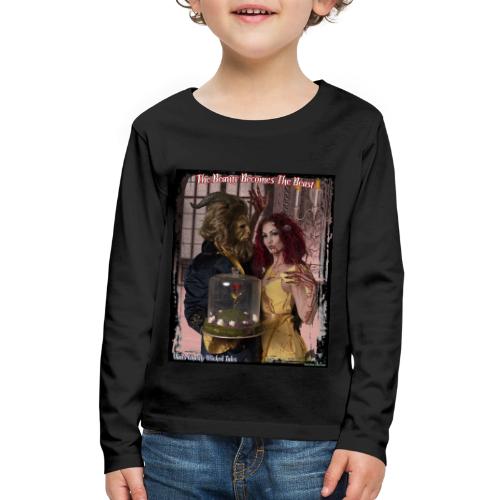 The Beauty Becomes The Beast F01 - Skin Version - Kids' Premium Long Sleeve T-Shirt