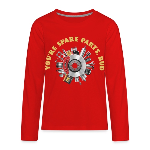 Letterkenny - You Are Spare Parts Bro - Kids' Premium Long Sleeve T-Shirt
