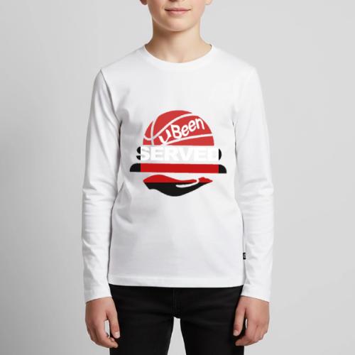 YOU BEEN SERVED - Kids' Premium Long Sleeve T-Shirt