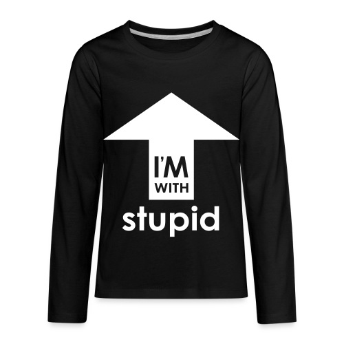 I'm With Stupid - Kids' Premium Long Sleeve T-Shirt