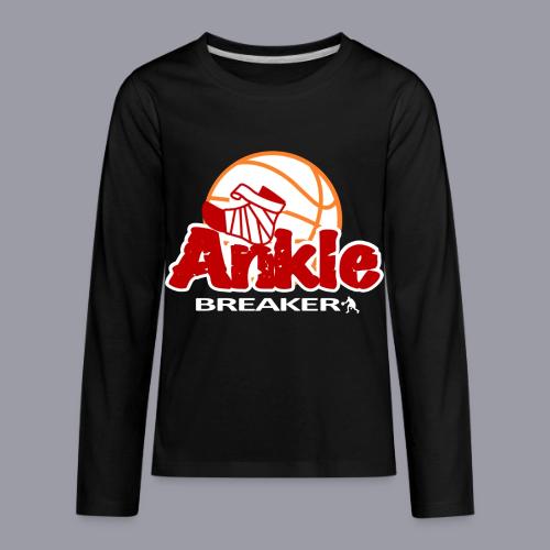 ANKLE BREAKER - Kids' Premium Long Sleeve T-Shirt