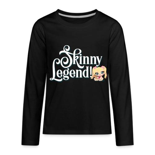 Skinny Legend_ondarker co - Kids' Premium Long Sleeve T-Shirt