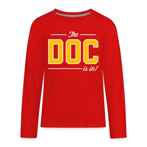 The DOC is in! - Kids' Premium Long Sleeve T-Shirt