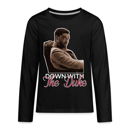 Down With The Duke - Kids' Premium Long Sleeve T-Shirt
