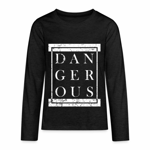 DANGEROUS - Grunge Block Box Gift Ideas - Kids' Premium Long Sleeve T-Shirt