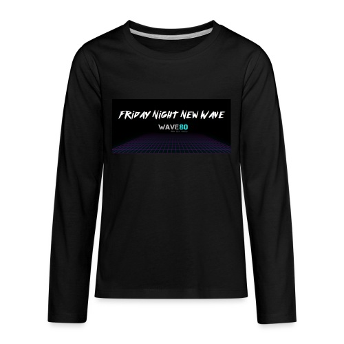 Friday Night New Wave - Kids' Premium Long Sleeve T-Shirt