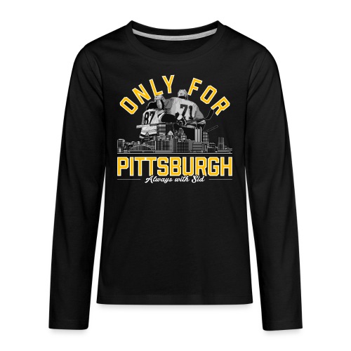 Only For Pittsburgh, Always With Sid - Kids' Premium Long Sleeve T-Shirt