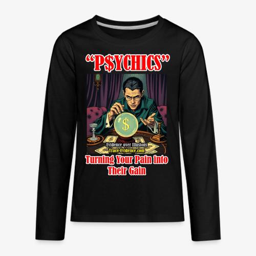 P$YCHICS - Kids' Premium Long Sleeve T-Shirt