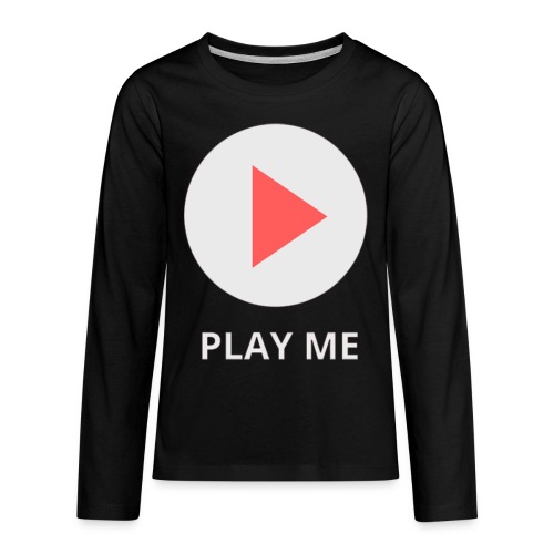 play me - Kids' Premium Long Sleeve T-Shirt
