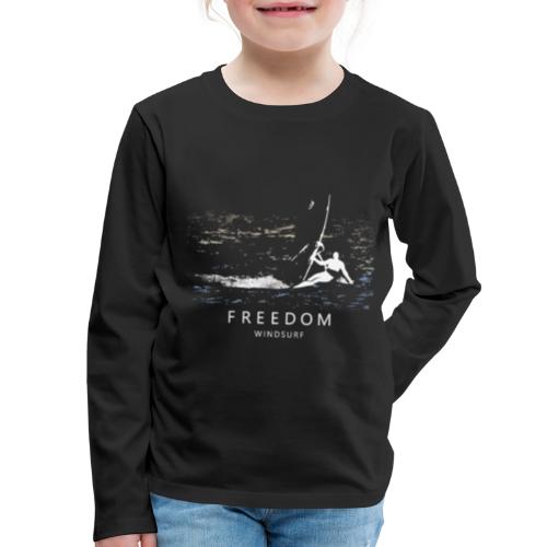 Windsurfing FREEDOM Windsurfer Planing over Ocean - Kids' Premium Long Sleeve T-Shirt