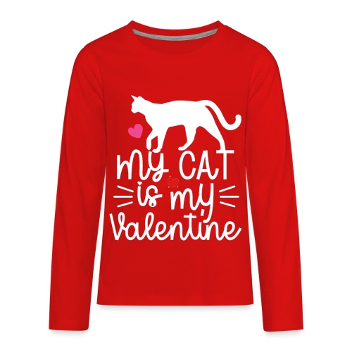 My Cat is my Valentine - Kids' Premium Long Sleeve T-Shirt