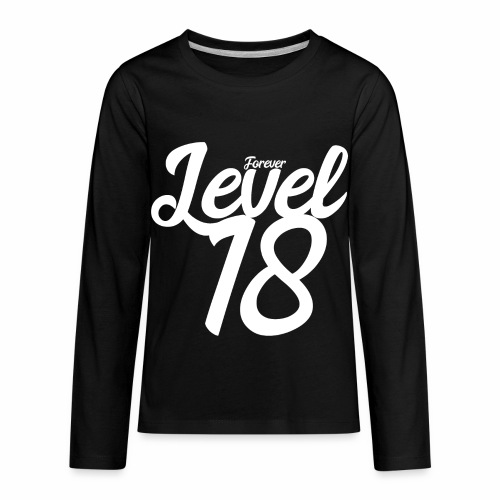 Forever Level 18 Gamer Birthday Gift Ideas - Kids' Premium Long Sleeve T-Shirt