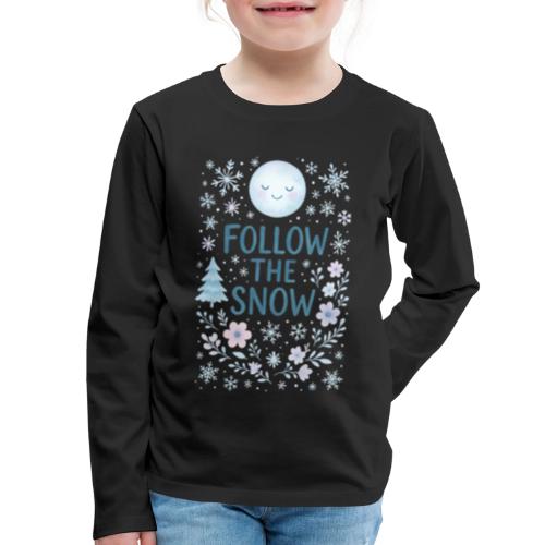 Follow the Snow – Cozy Winter Watercolor - Kids' Premium Long Sleeve T-Shirt