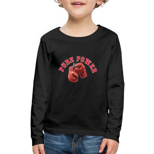 Boxing: Pure Power Punch - Kids' Premium Long Sleeve T-Shirt