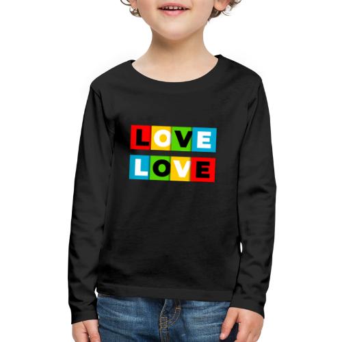 Love in Color - Kids' Premium Long Sleeve T-Shirt