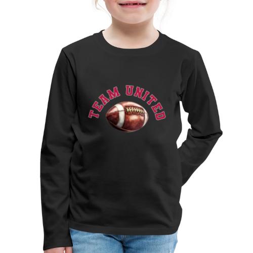 Team United American Football Design - Kids' Premium Long Sleeve T-Shirt