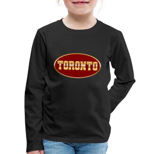 Toronto Gold Edition - Kids' Premium Long Sleeve T-Shirt