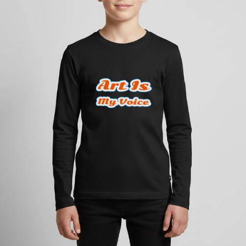 Art Is My Voice — Express Yourself Script - Kids' Premium Long Sleeve T-Shirt