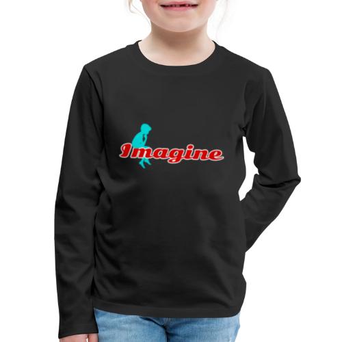 Imagine – Inspire Creativity & Dreams - Kids' Premium Long Sleeve T-Shirt