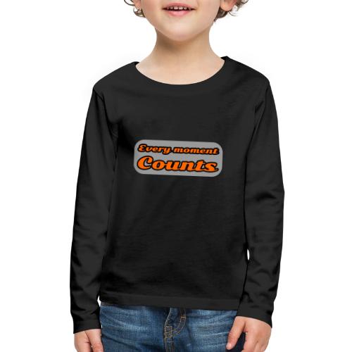 Every moment counts - Kids' Premium Long Sleeve T-Shirt