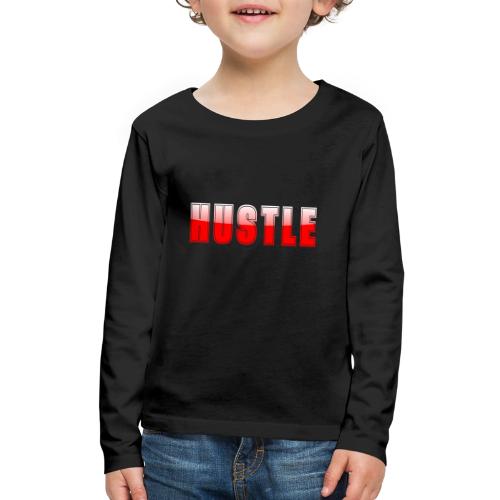 HUSTLE Bold Red Motivational Typography Design - Kids' Premium Long Sleeve T-Shirt