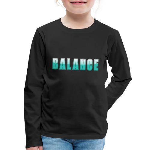 BALANCE Calm Teal Minimal Word Art Design - Kids' Premium Long Sleeve T-Shirt