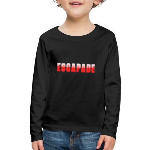 ESCAPADE Bold Typography Graphic Design - Kids' Premium Long Sleeve T-Shirt