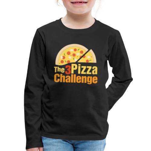 The 3 Pizza Challenge | Indiana Dunes - Kids' Premium Long Sleeve T-Shirt