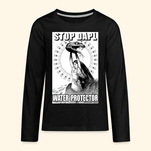 STOP DAPL Water Protector - Kids' Premium Long Sleeve T-Shirt