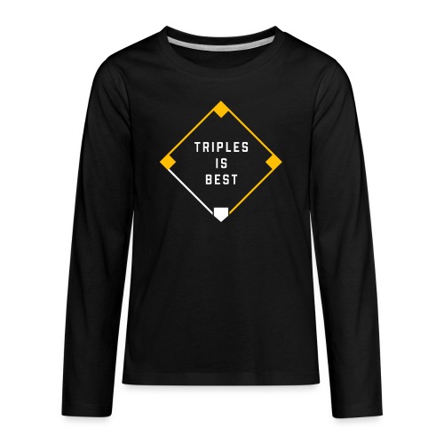 Triples is Best - Kids' Premium Long Sleeve T-Shirt