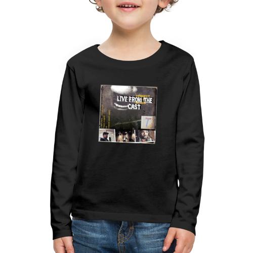 Live From The Cast Album - Kids' Premium Long Sleeve T-Shirt