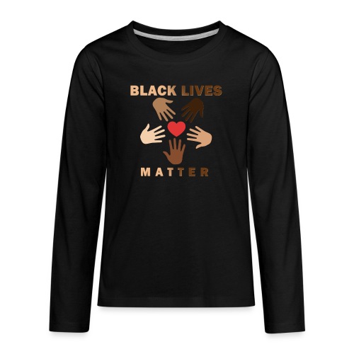 Black Lives Matter 04 - Kids' Premium Long Sleeve T-Shirt