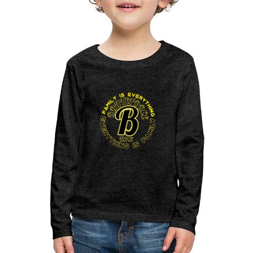 FAMILY IS EVERYTHING - Kids' Premium Long Sleeve T-Shirt