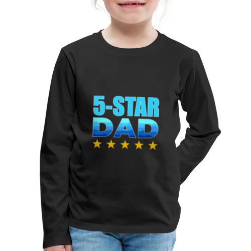 Five Stars Dad - Kids' Premium Long Sleeve T-Shirt