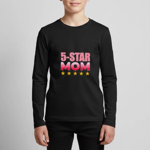 Five Stars Mom - Kids' Premium Long Sleeve T-Shirt