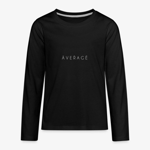 Average Hoodies - Kids' Premium Long Sleeve T-Shirt