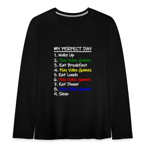 My Perfect Day Funny Video Games Quote For Gamers - Kids' Premium Long Sleeve T-Shirt