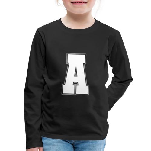 White Letter A – Varsity Alphabet Monogram - Kids' Premium Long Sleeve T-Shirt